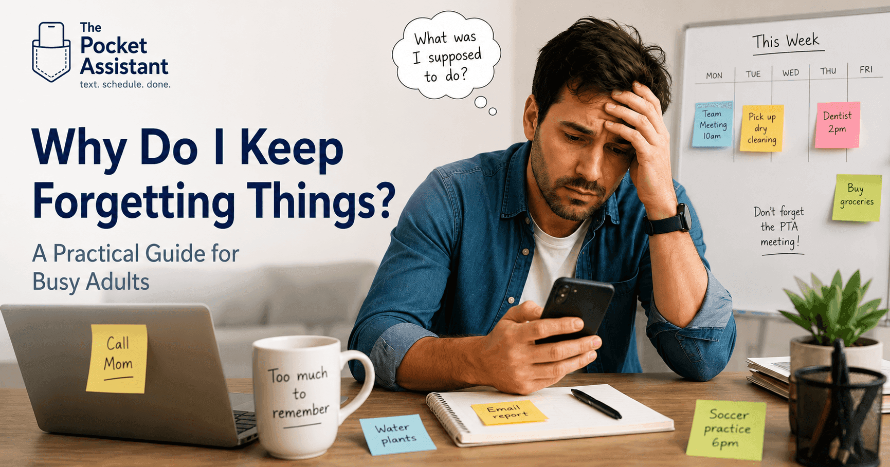 Busy adult looking at a phone while managing notes, errands, and daily responsibilities